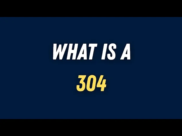 What is 304 slang and what does 304 meaning?